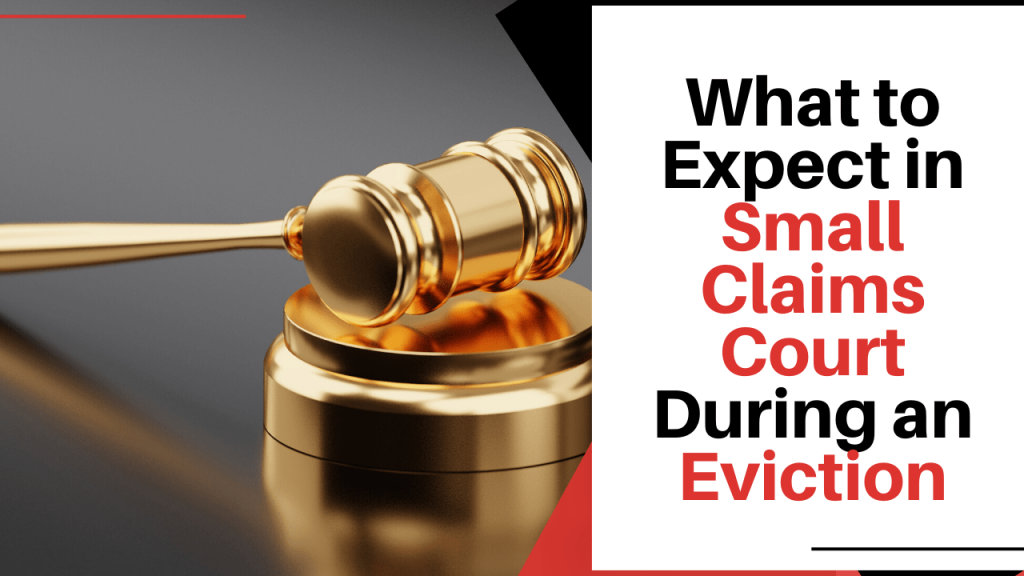 What to Expect in Small Claims Court During an Eviction